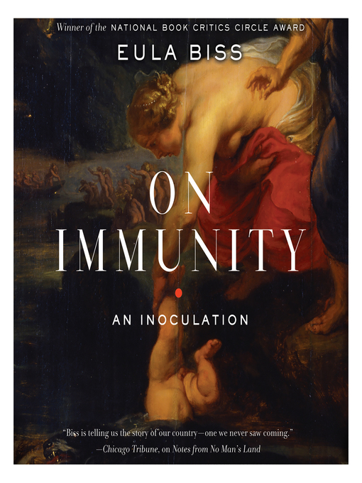 Title details for On Immunity by Eula Biss - Available